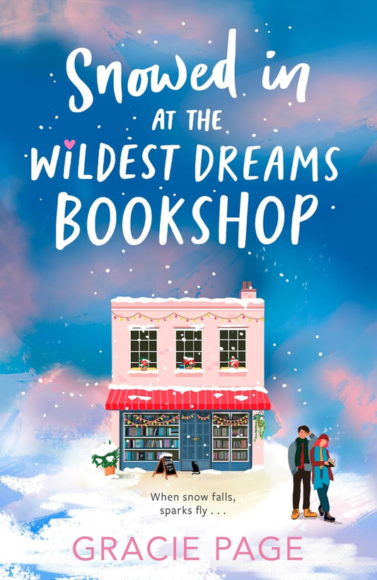 Snowed in at the Wildest Dreams Bookshop By Gracie Page - The Wildest Dreams Bookshop #2