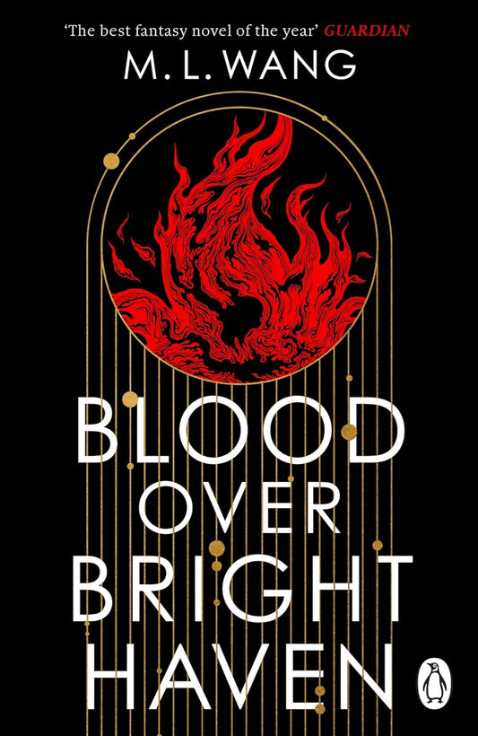 Blood Over Bright Haven By M.L. Wang