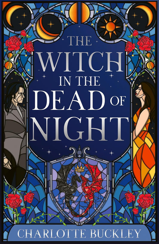 The Witch in the Dead of Night: A decadently dark romantasy with witches and vampires By Charlotte Buckley (Hardback)