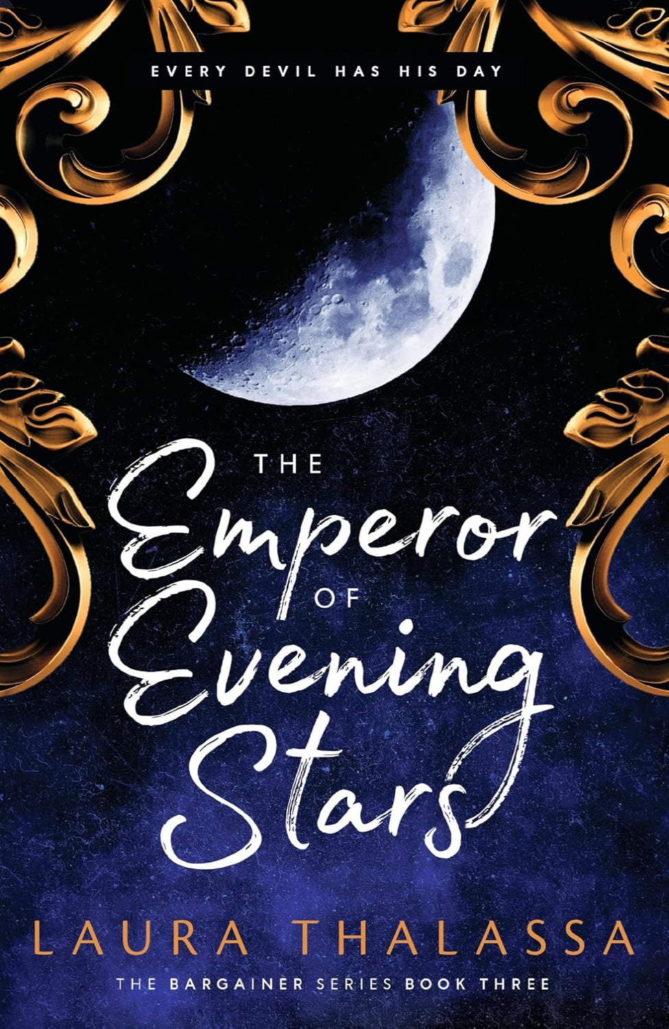 The Emperor of Evening Stars By Laura Thalassa - The Bargainer #3