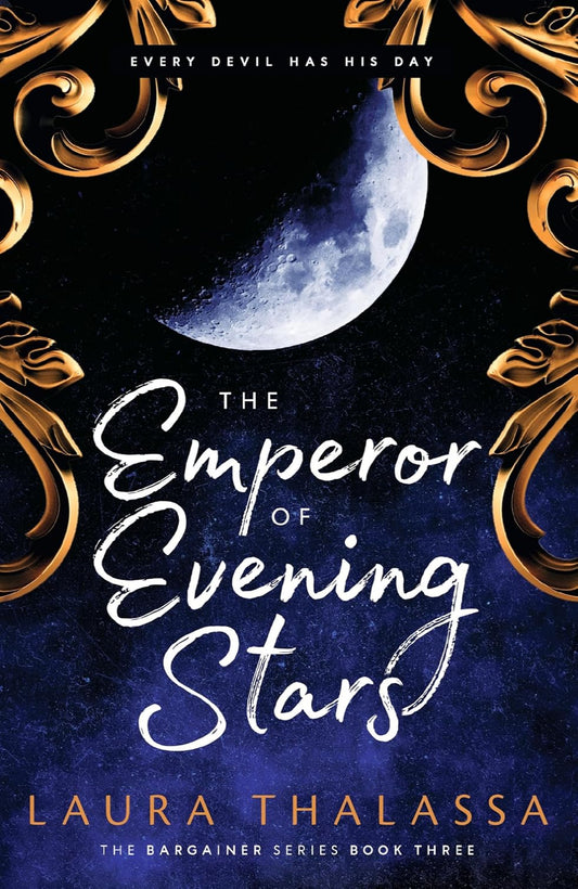 The Emperor of Evening Stars By Laura Thalassa - The Bargainer #3