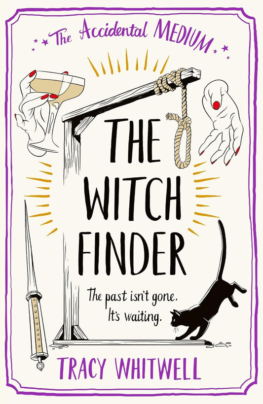 The Witch Finder By Tracy Whitwell - The Accidental Medium #5