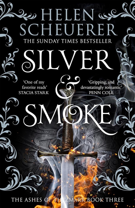 Silver & Smoke By Helen Scheuerer - The Ashes of Thezmarr #3