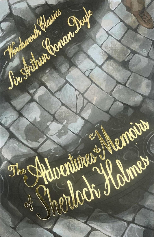 The Adventures & Memoirs of Sherlock Holmes - Wordsworth Classics