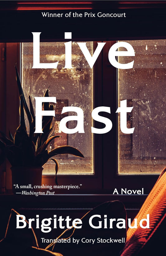 Live Fast By Brigitte Giraud