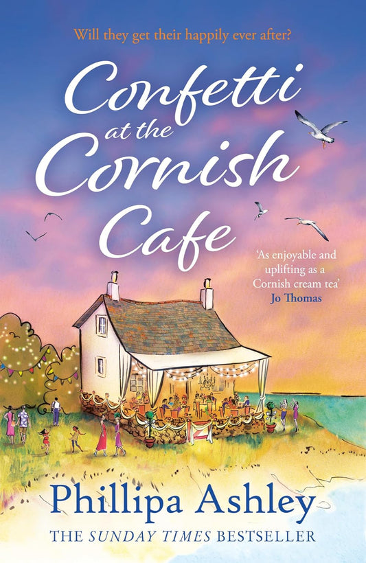 Confetti at the Cornish Cafe By Phillipa Ashley - The Penwith Trilogy #3