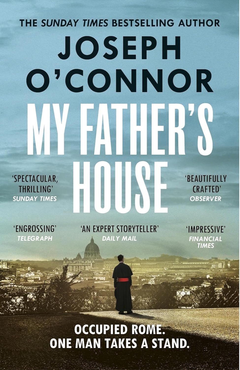 My Father's House By Joseph O'Connor - Rome Escape Line Trilogy #1