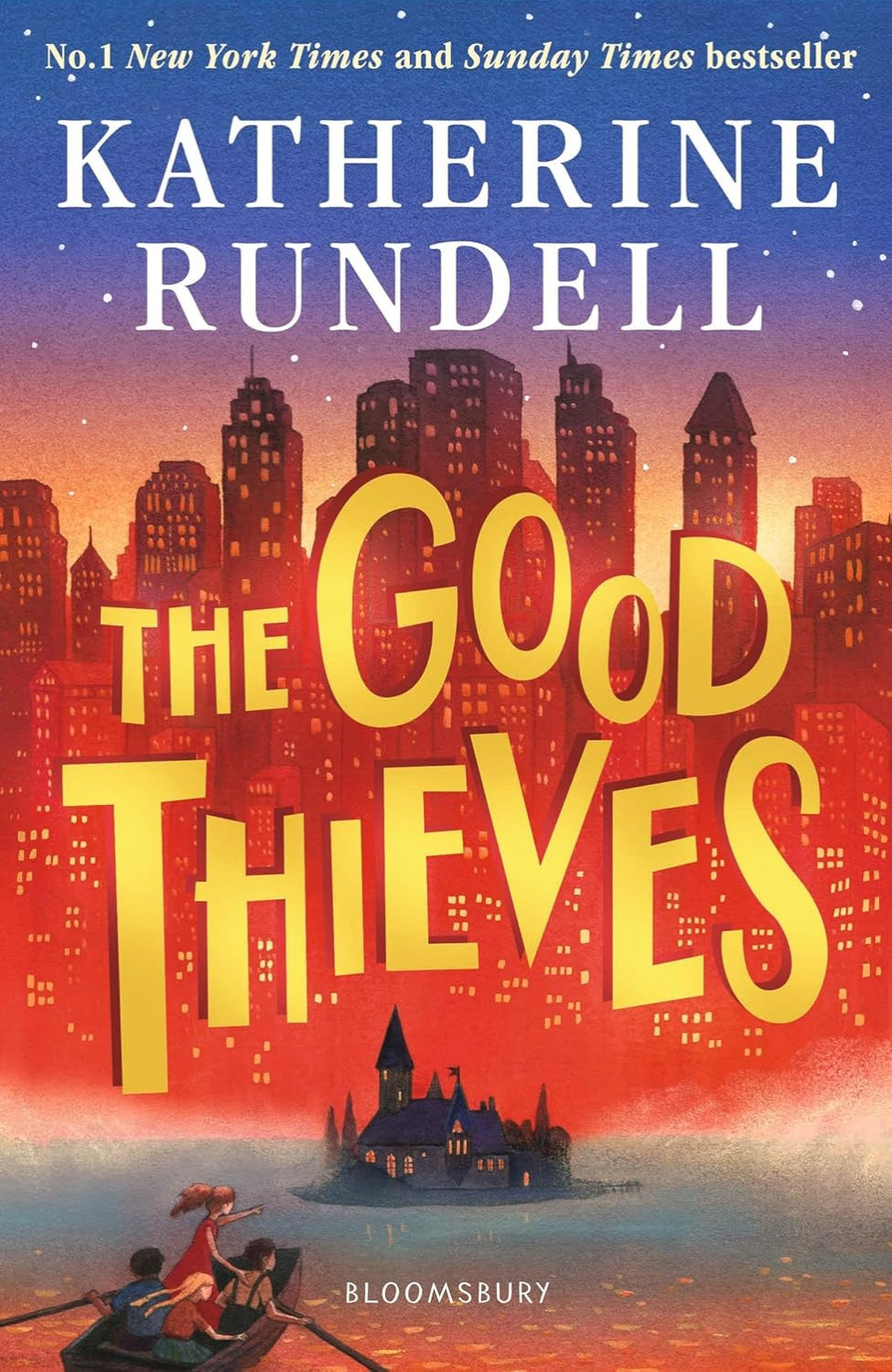 The Good Thieves By Katherine Rundell