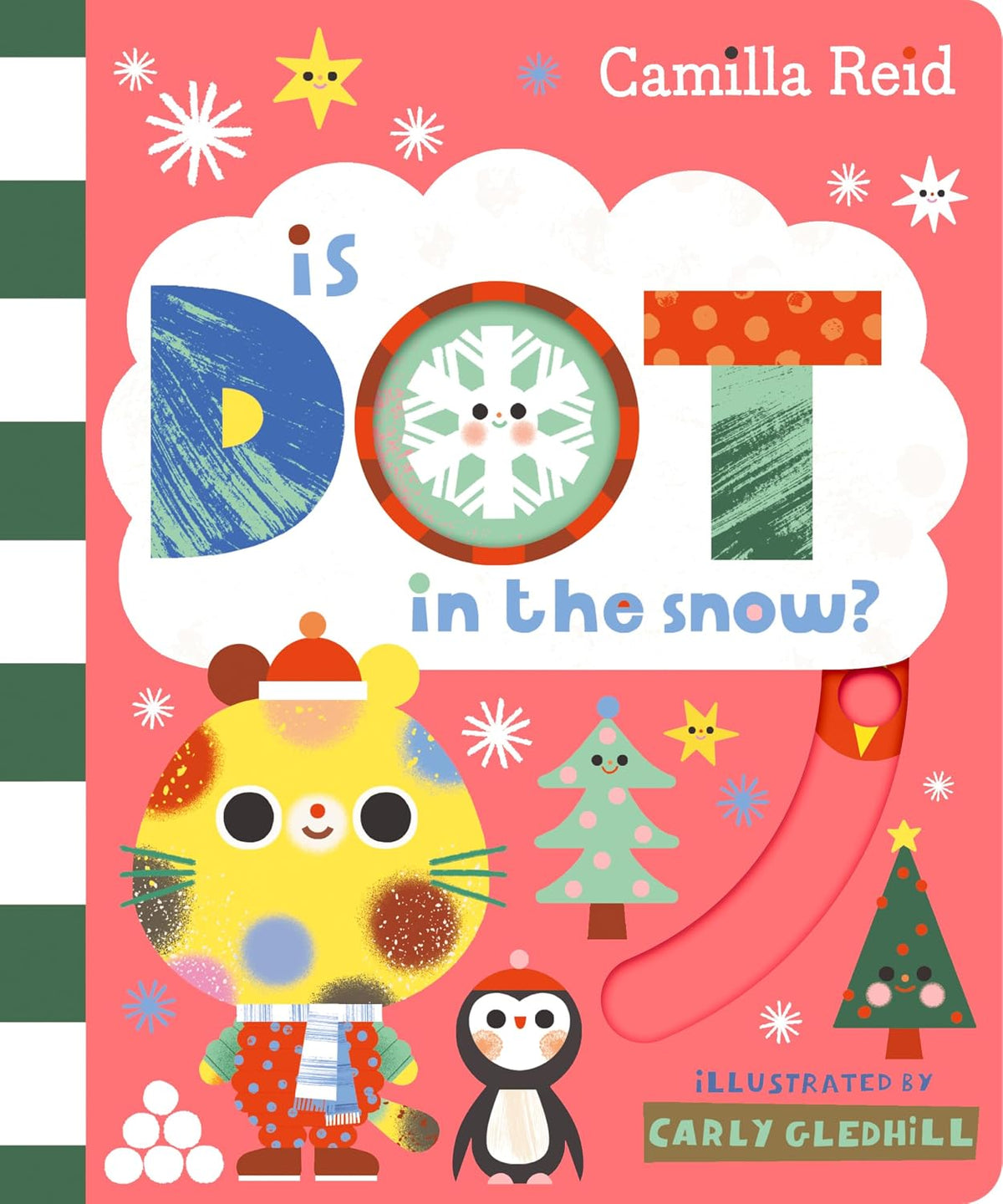 Is Dot in the Snow? (Board Book)