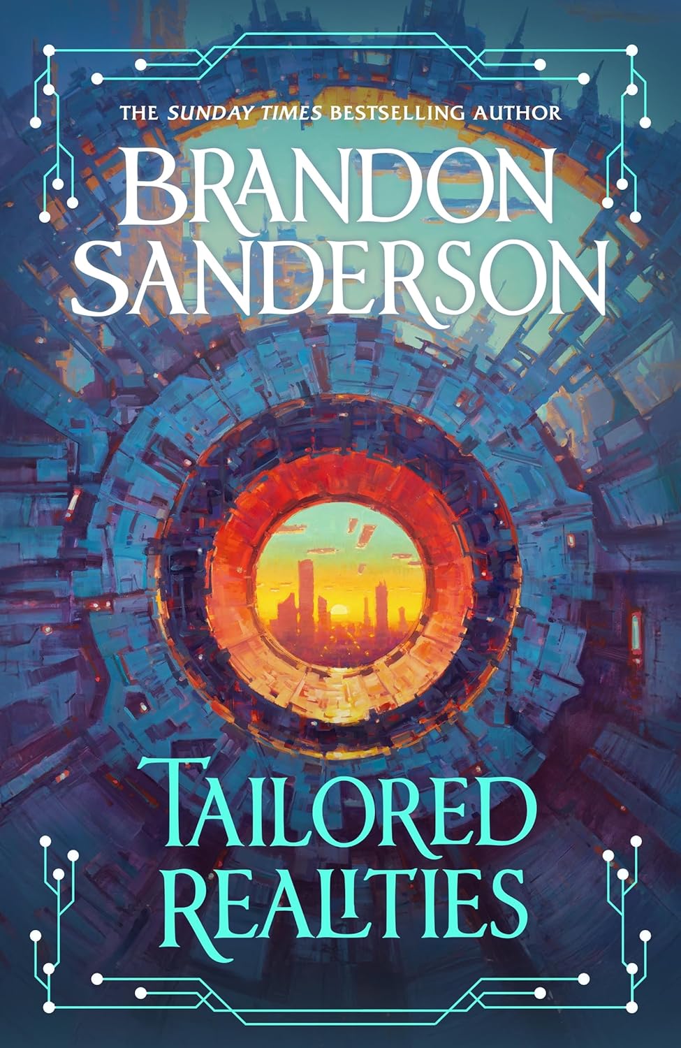 Tailored Realities By Brandon Sanderson (hradback)