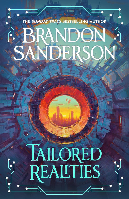Tailored Realities By Brandon Sanderson (hradback)