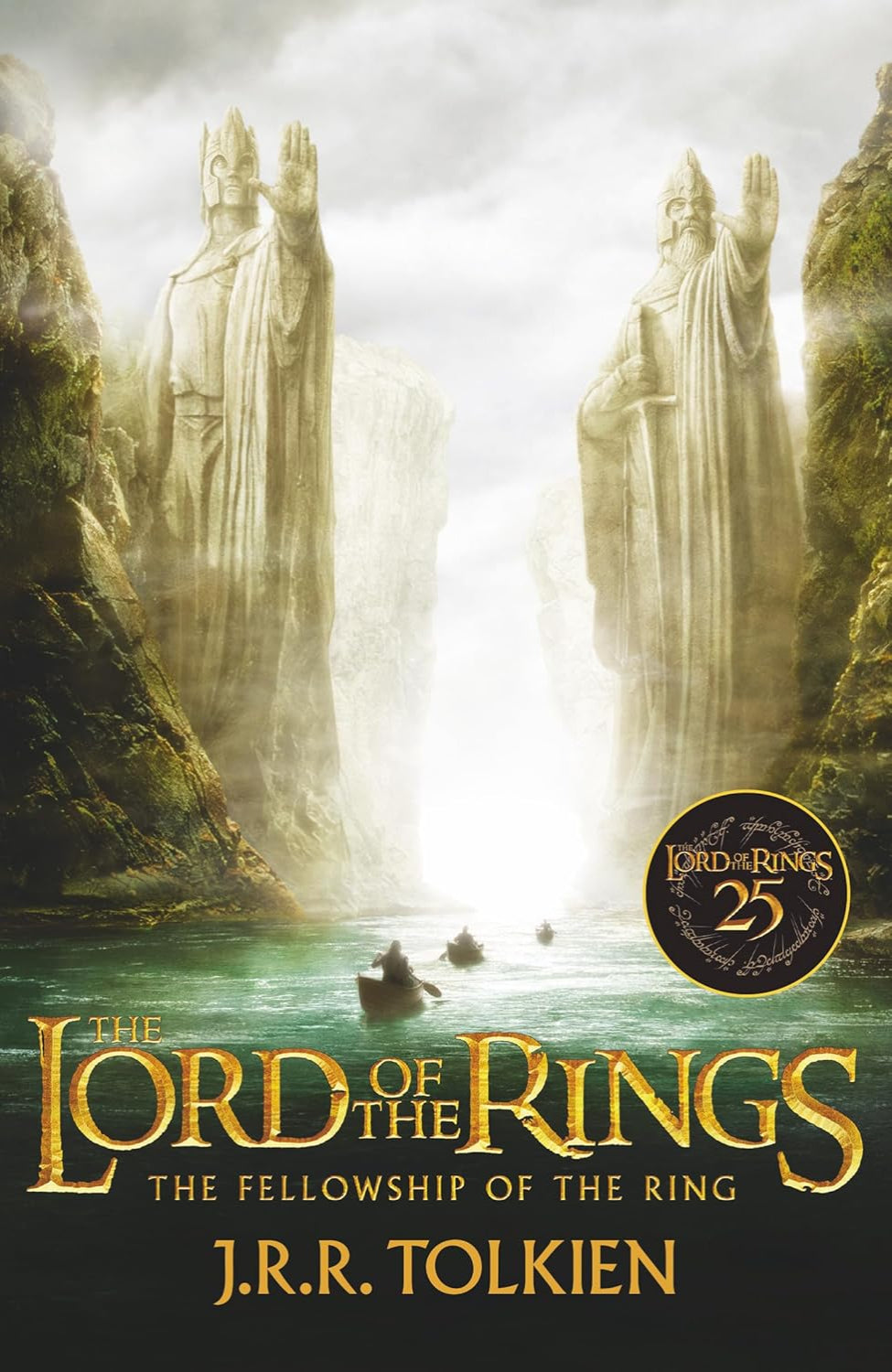 The Fellowship of the Ring By J.R.R. Tolkien - Middle-earth #1