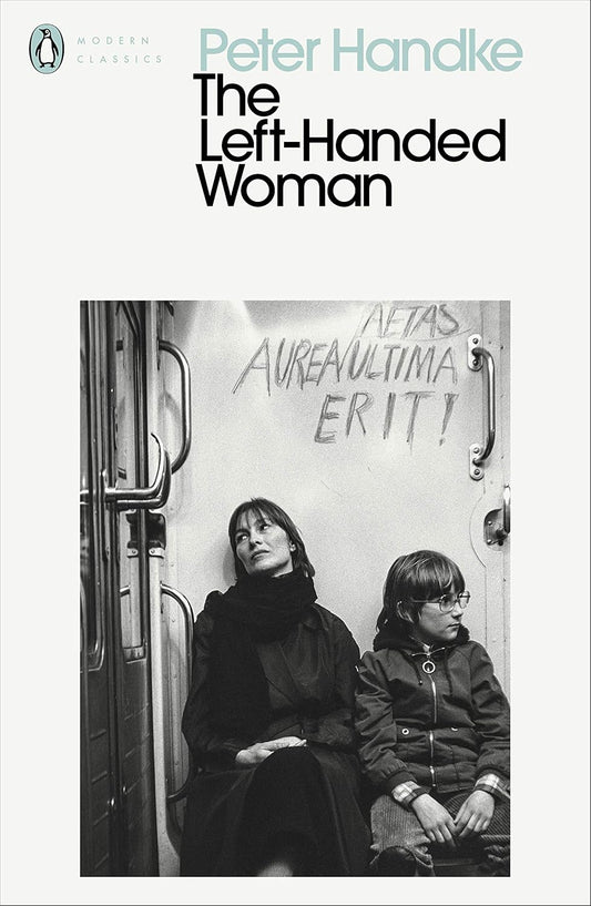 The Left-Handed Woman By Peter Handke