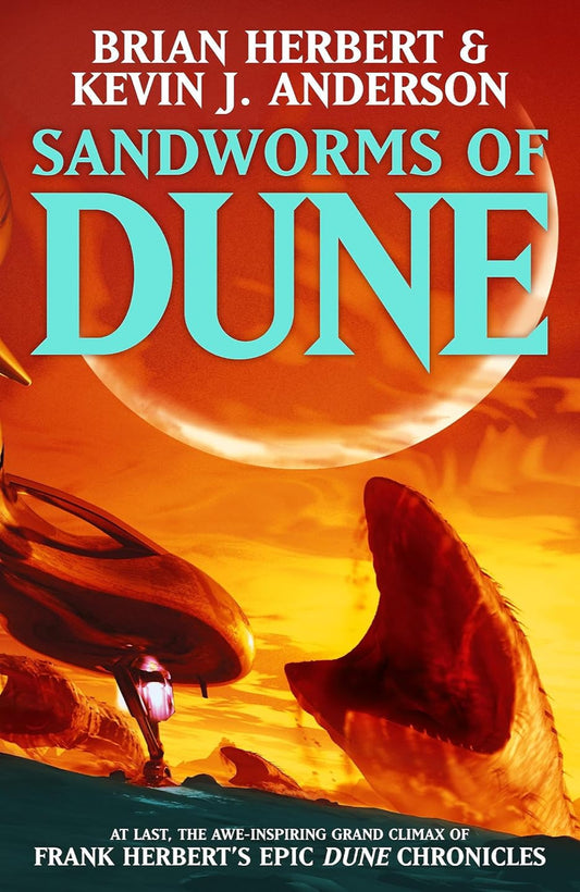 Sandworms of Dune By Brian Herbert ,  Kevin J. Anderson - Dune #8