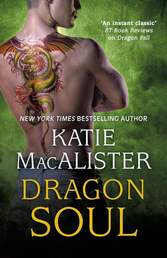 Dragon Soul By Katie MacAlister - Dragon Falls #3