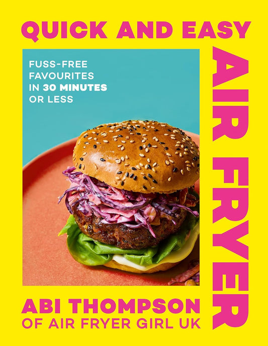Quick and Easy Air Fryer By Abi Thompson (Hardback)