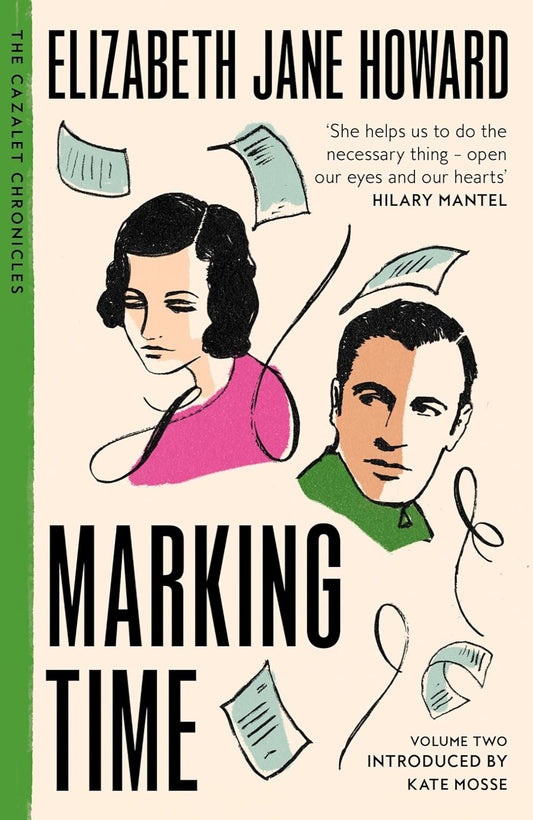 Marking Time By Elizabeth Jane Howard - Cazalet Chronicles #2
