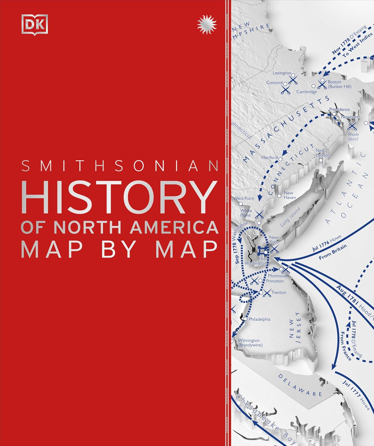 History of North America Map by Map - DK History Map by Map (Hardback)