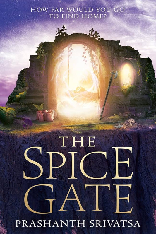 The Spice Gate By Prashanth Srivatsa
