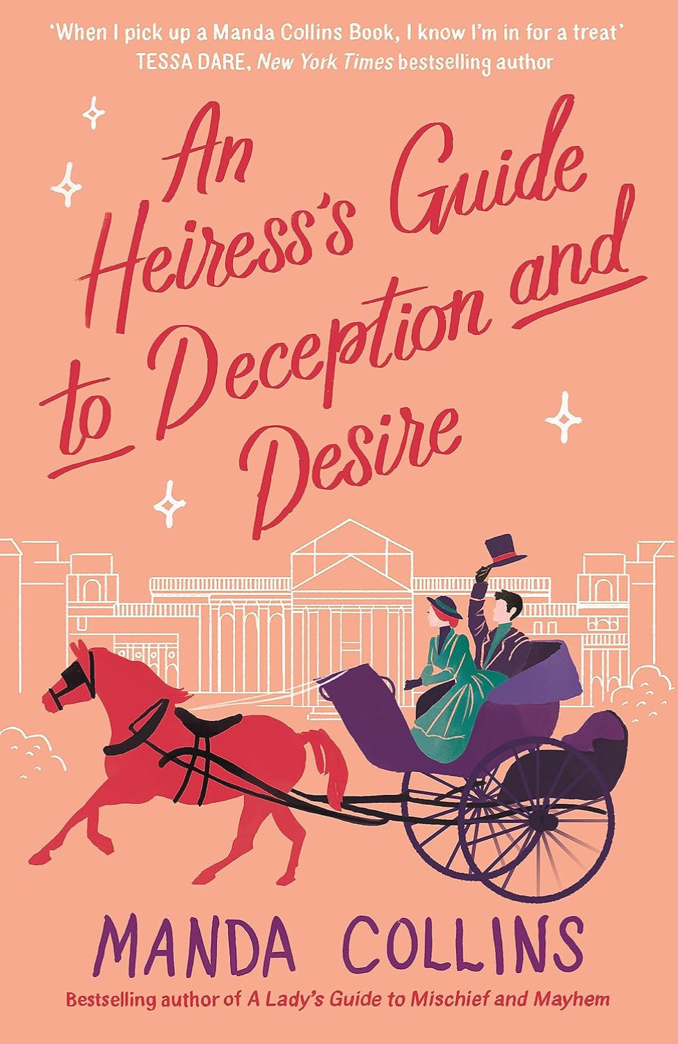 An Heiress's Guide to Deception and Desire By Manda Collins - Ladies Most Scandalous #2