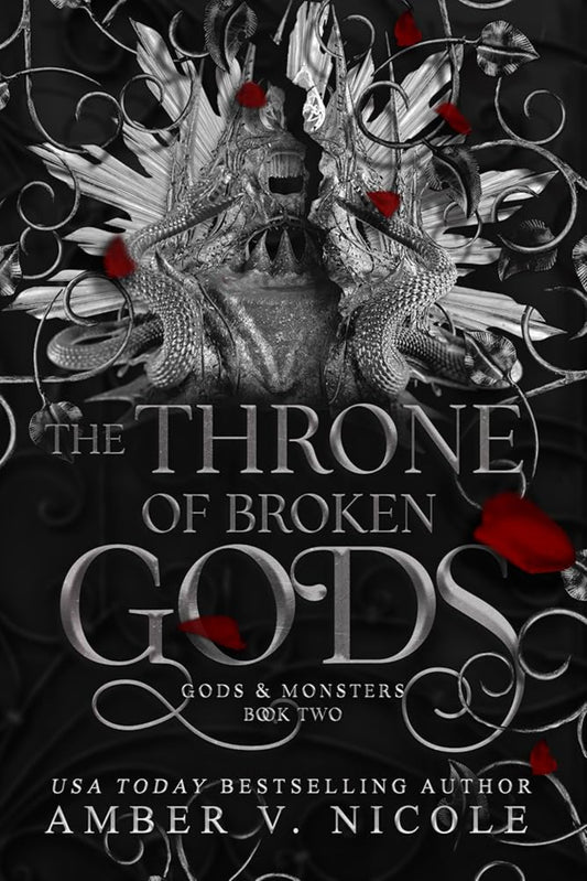 The Throne of Broken Gods By Amber V. Nicole - Gods & Monsters #2