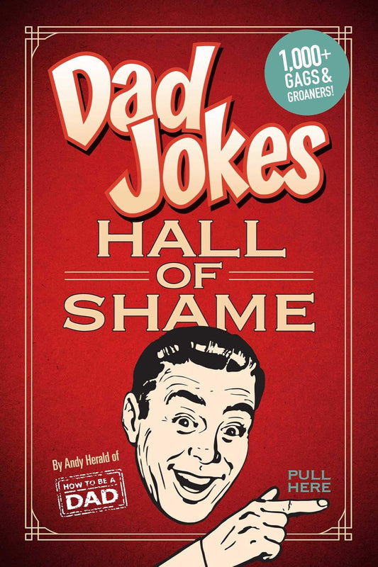 Dad Jokes: Hall of Shame (Paperback) By Andy Herald