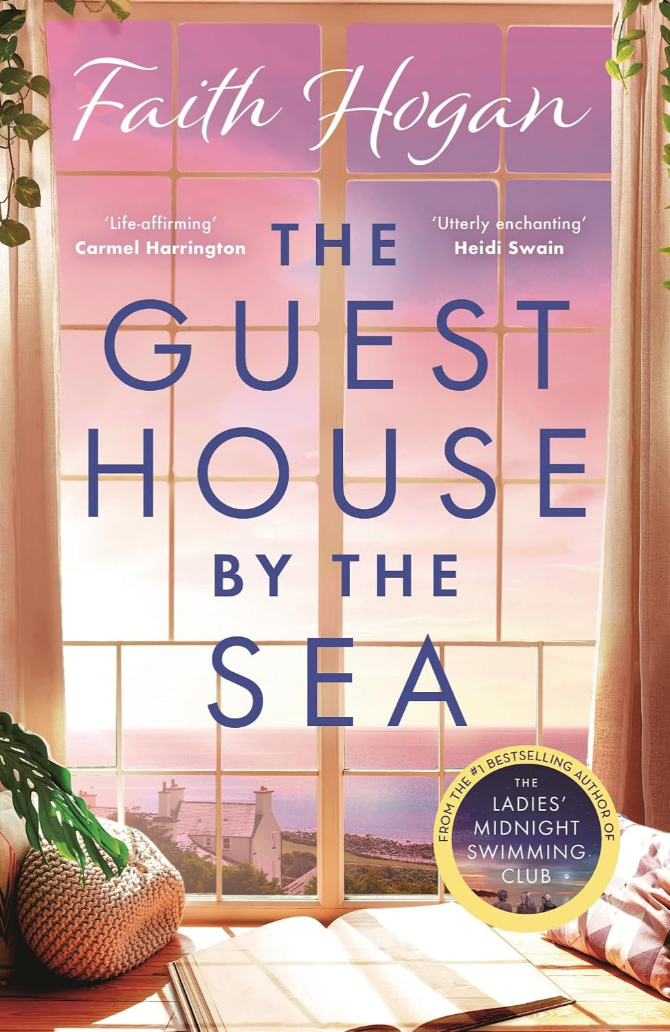 The Guest House by the Sea By Faith Hogan