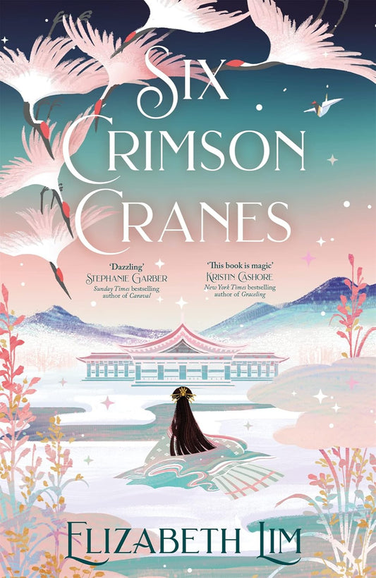 Six Crimson Cranes By Elizabeth Lim - Six Crimson Cranes #1