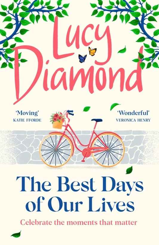 The Best Days of Our Lives By Lucy Diamond