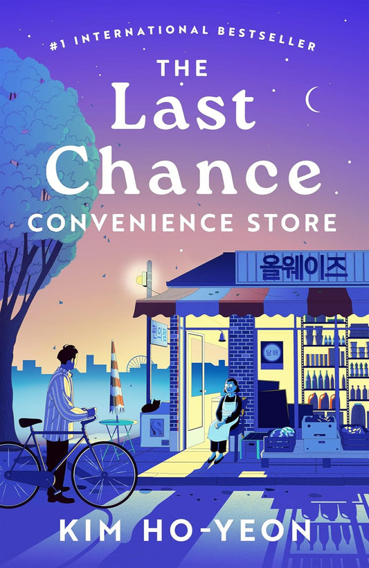 The Last Chance Convenience Store By Ho-yeon Kim