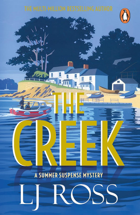 The Creek By L.J. Ross - Summer Suspense Mysteries #2