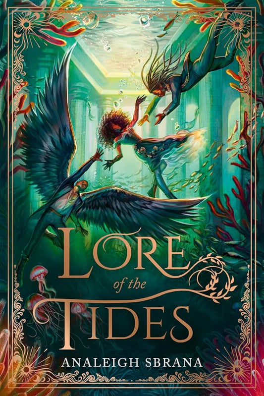 Lore of the Tides (Lore of the Wilds Duology, Book 2) by Analeigh Sbrana