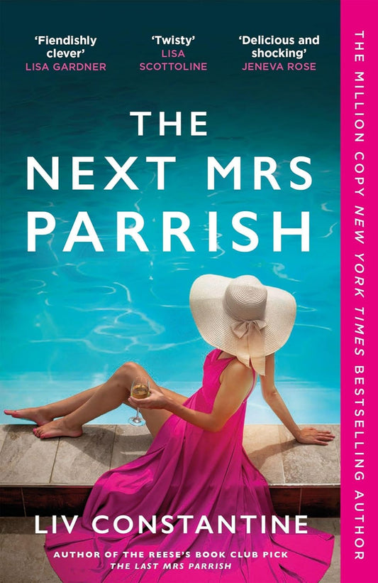 The Next Mrs. Parrish By Liv Constantine - Mrs. Parrish #2