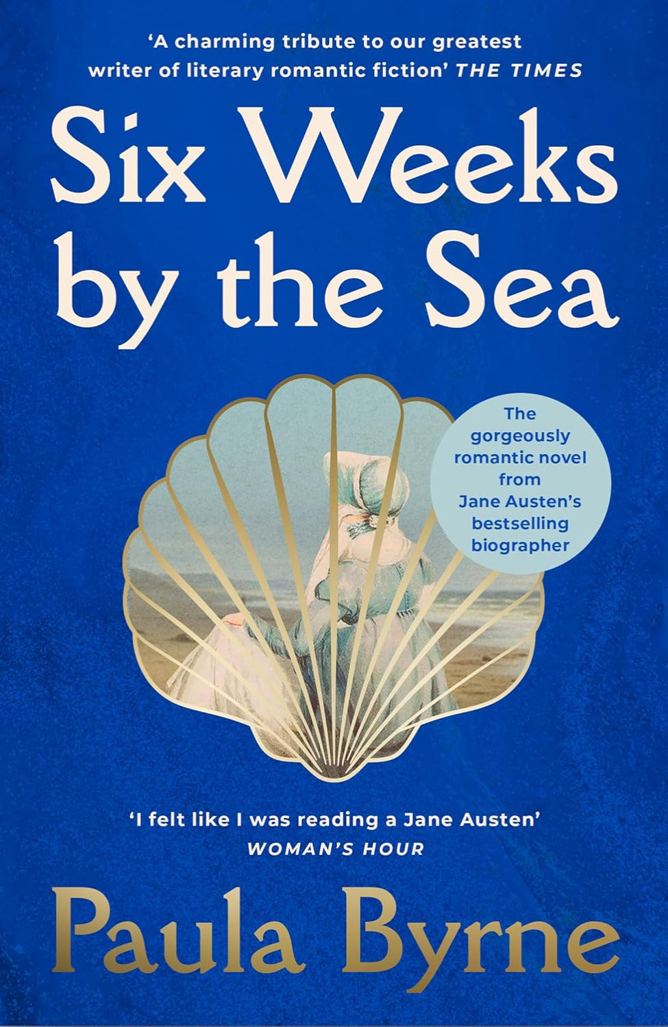 Six Weeks by the Sea By Paula Byrne