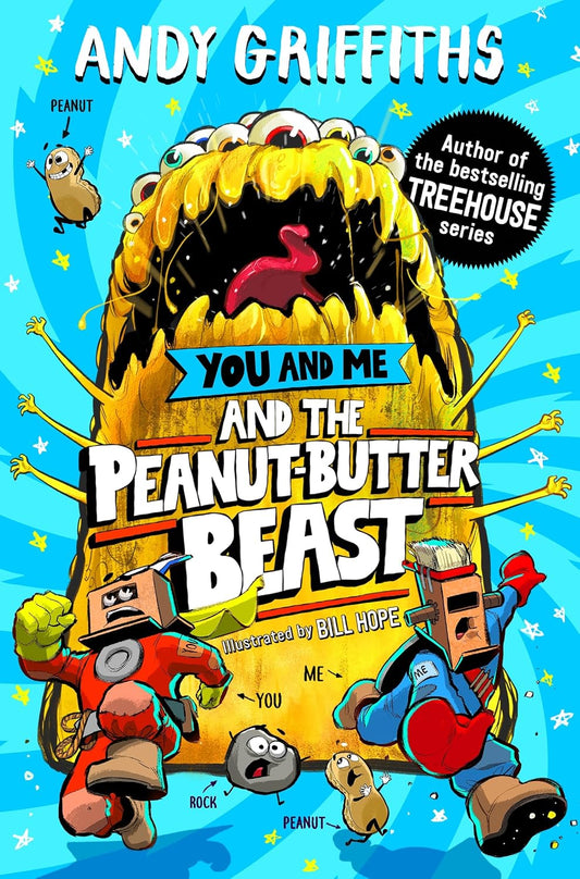 You and Me and the Peanut Butter Beast By Andy Griffiths - Adventures Unlimited/You and Me Series #2