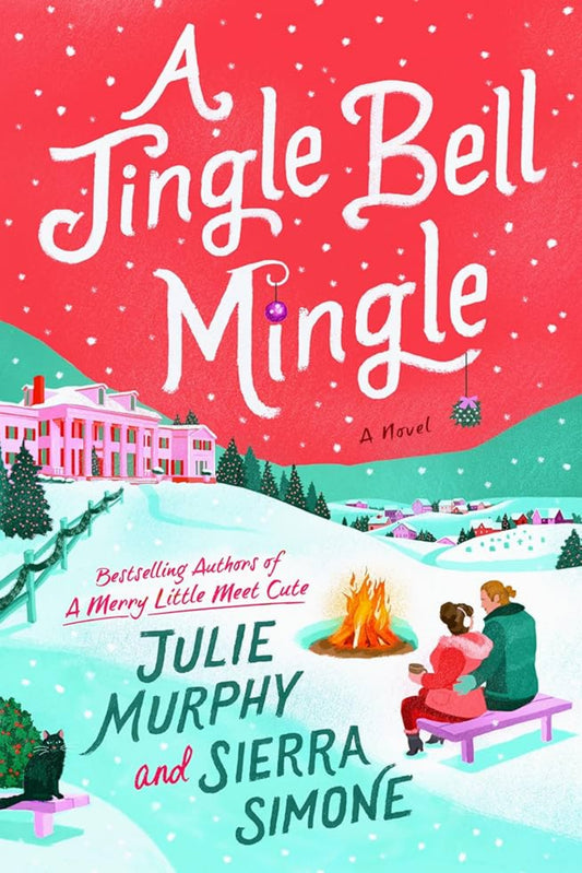 A Jingle Bell Mingle by Julie Murphy