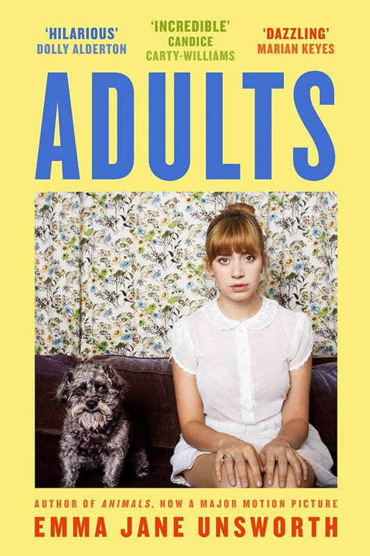 Adults By Emma Jane Unsworth