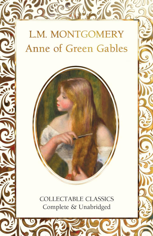 Anne of Green Gables - Flame Tree Collectable Classics (Hardback)