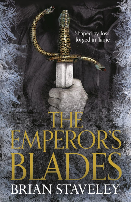 The Emperor's Blades By Brian Staveley - Chronicle of the Unhewn Throne #1