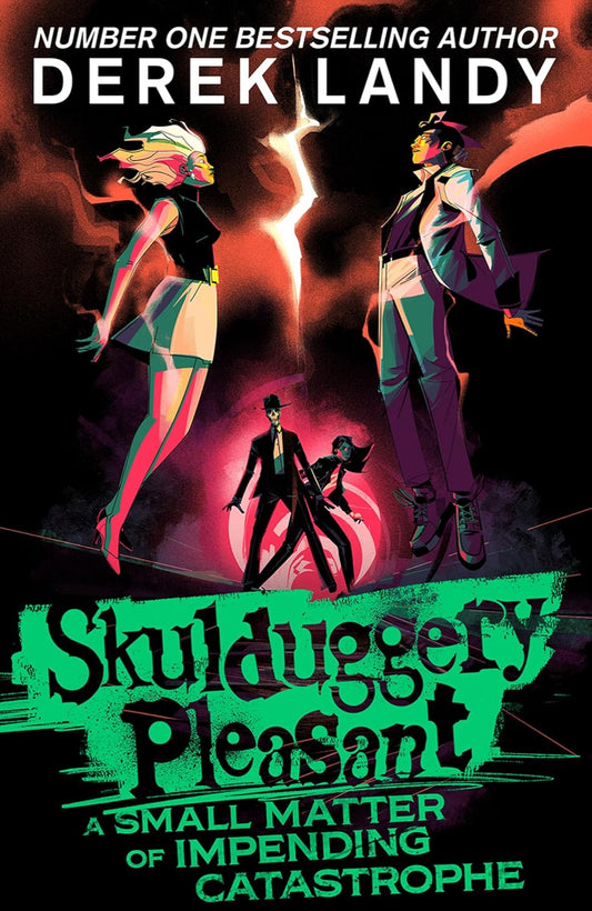A Small Matter of Impending Catastrophe - Skulduggery Pleasant By Derek Landy
