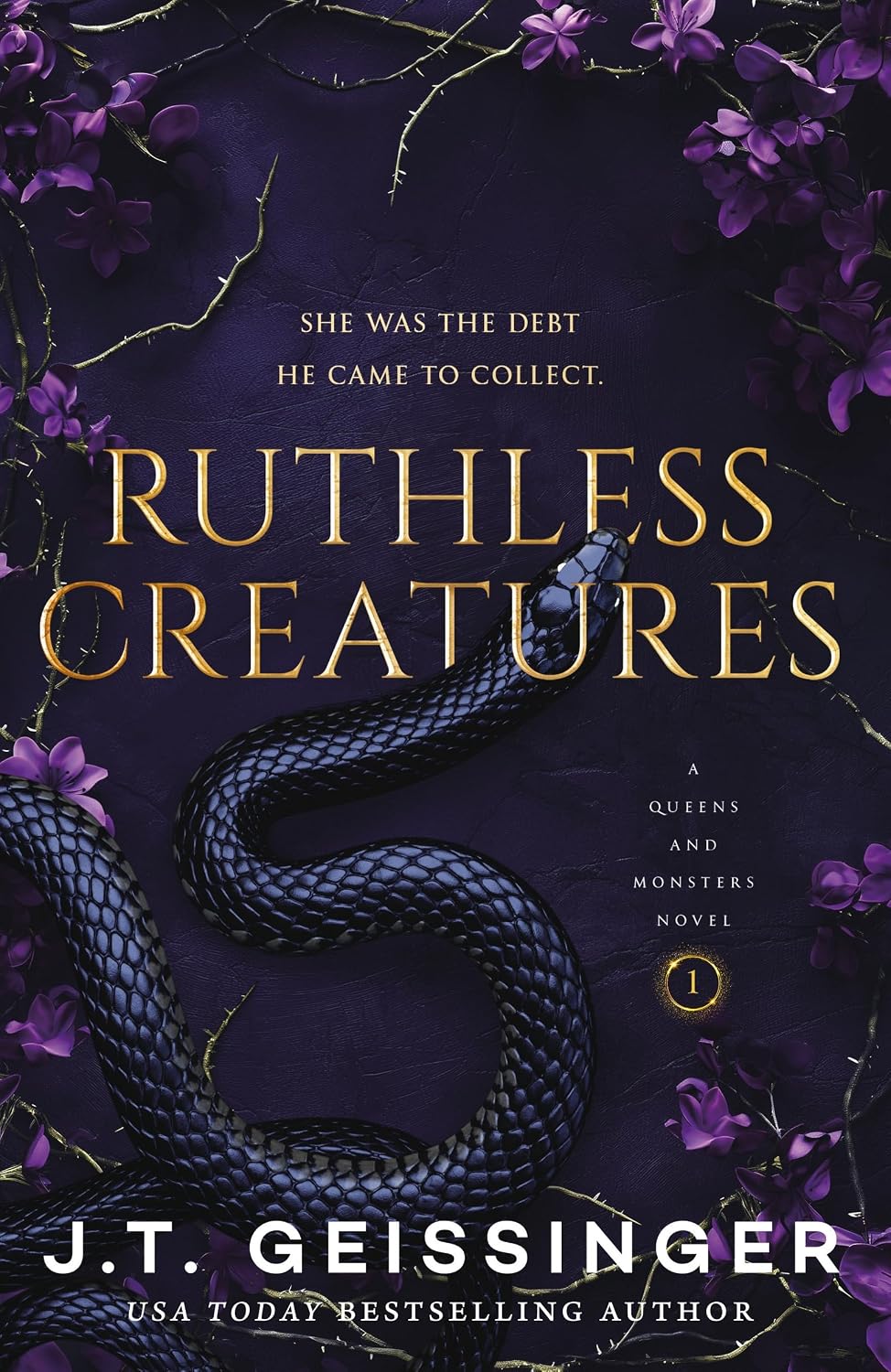 Ruthless Creatures By J.T. Geissinger - Queens & Monsters #1