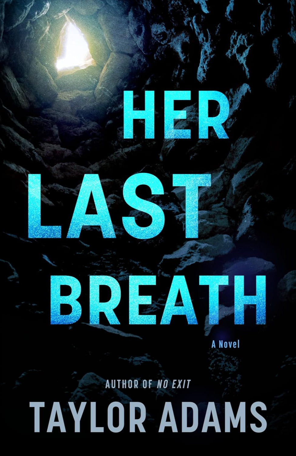 Her Last Breath By Taylor Adams (Hardback)