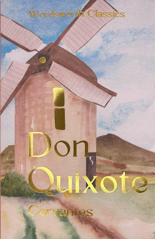 Don Quixote - Wordsworth Classics