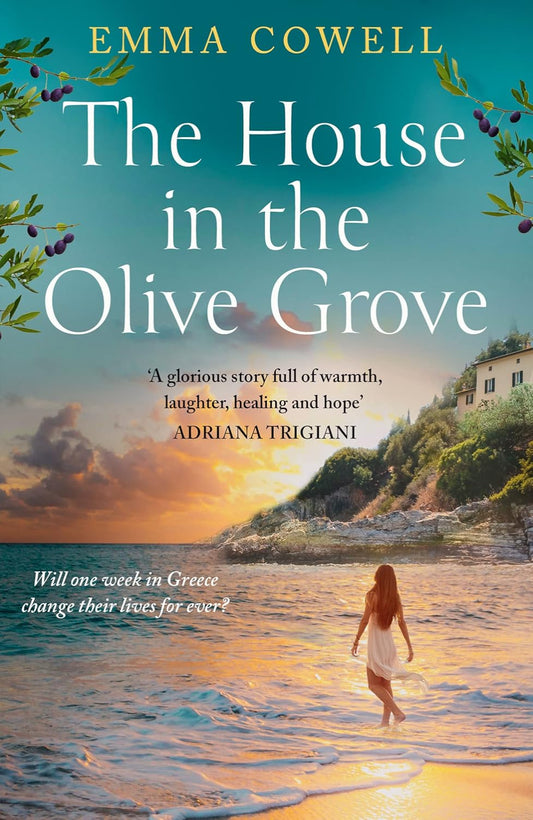 The House in the Olive Grove By Emma Cowell