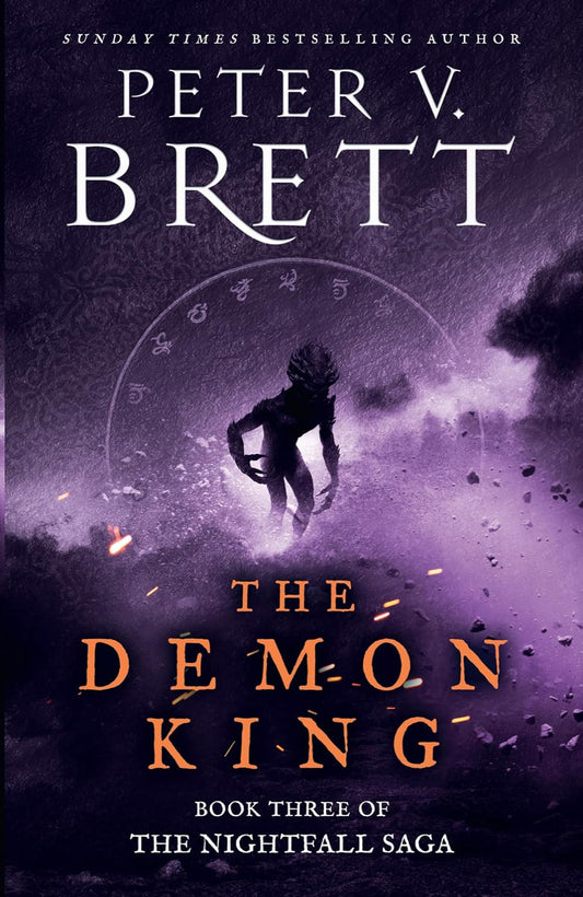 The Demon King By Peter V. Brett - Nightfall Saga #3 (Hardback)