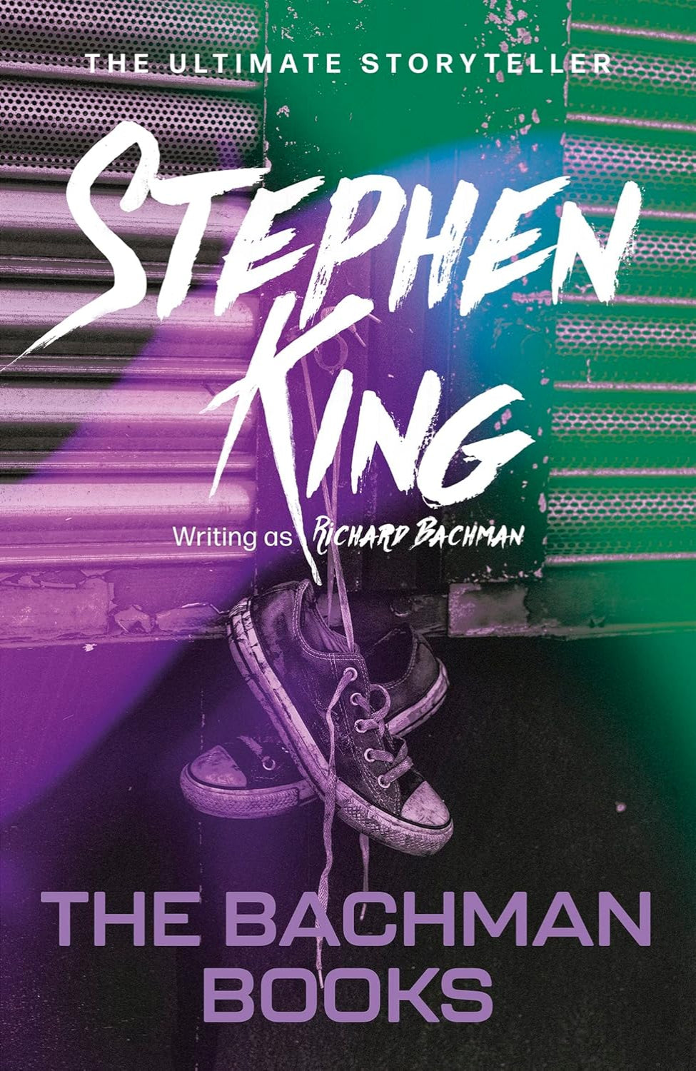 The Bachman Books  By Richard Bachman ,  Stephen King