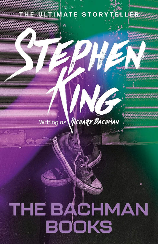The Bachman Books  By Richard Bachman ,  Stephen King