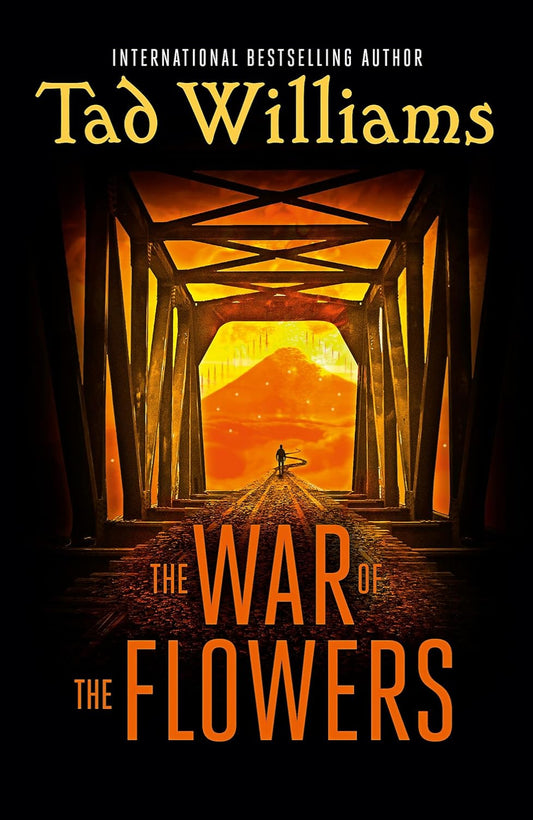 The War of the Flowers By Tad Williams