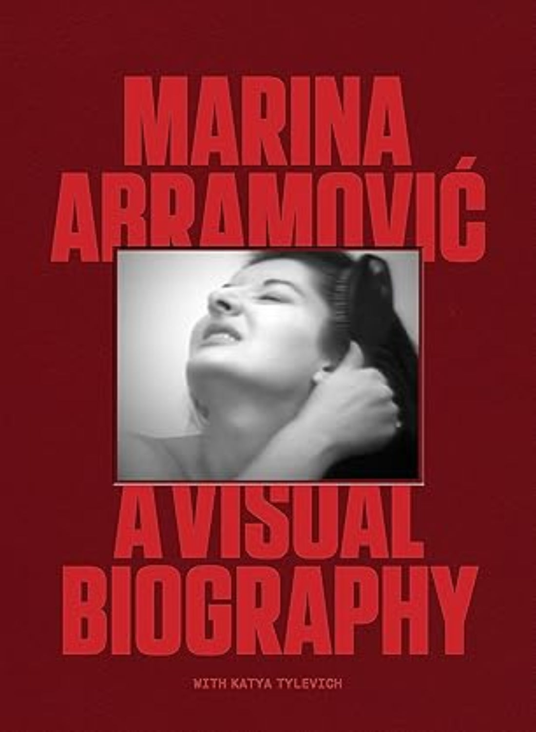 Marina Abramovic: A Visual Biography (Hardback)
