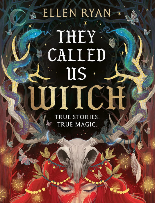 They Called Us Witch By Ellen Ryan (Hardback)